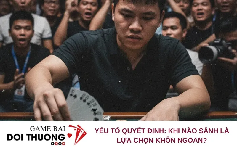 Yếu tố quyết định: Khi nào Sảnh là lựa chọn khôn ngoan?